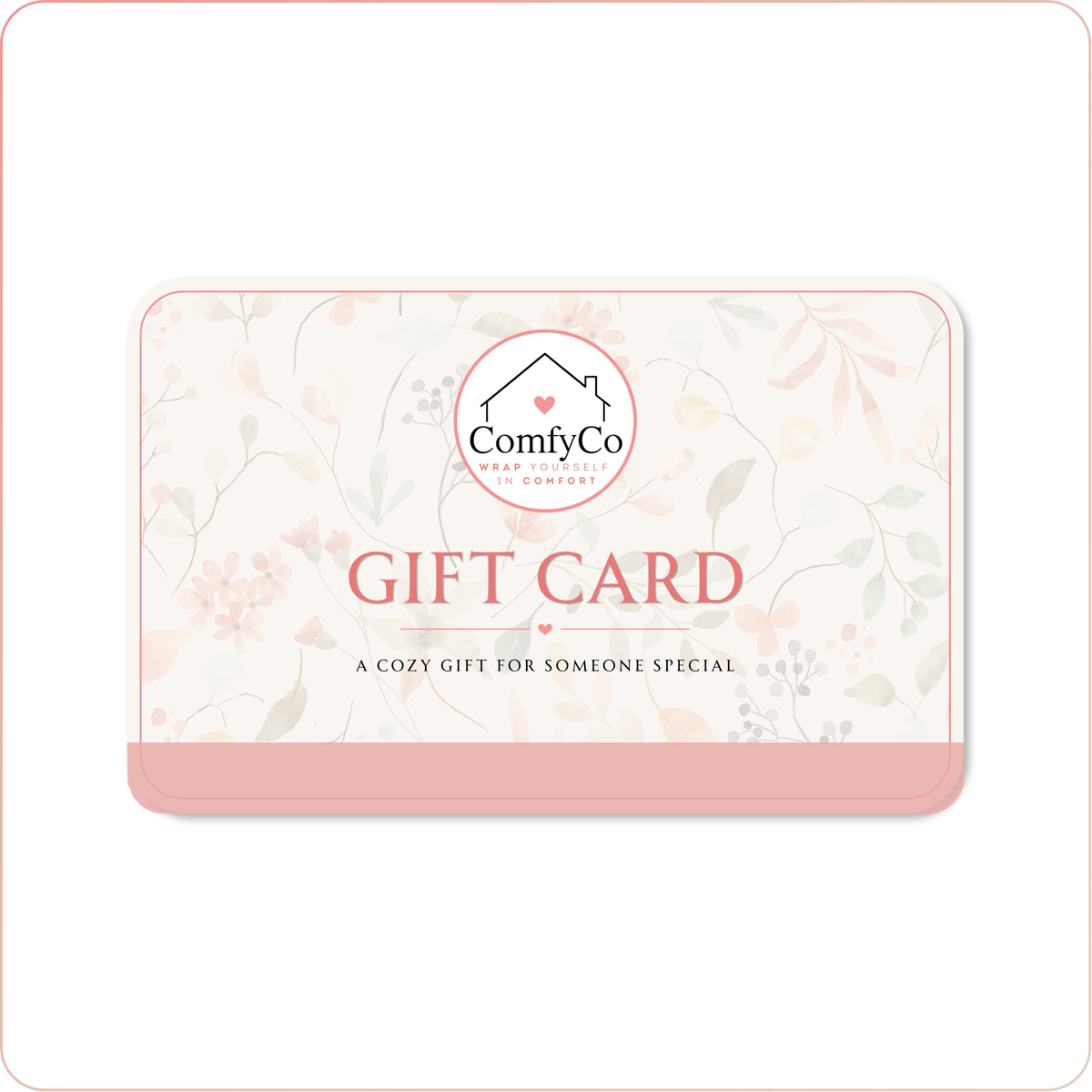 ComfyCo digital Gift Card.